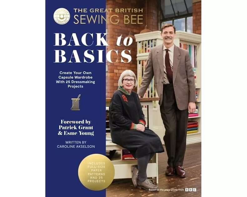 The Great British Sewing Bee: Back to Basics