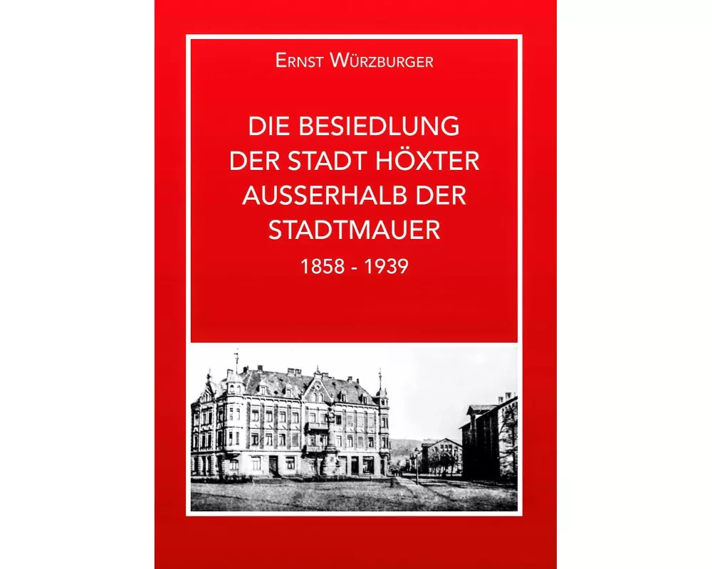 Die Besiedlung der Stadt Höxter außerhalb der Stadtmauer