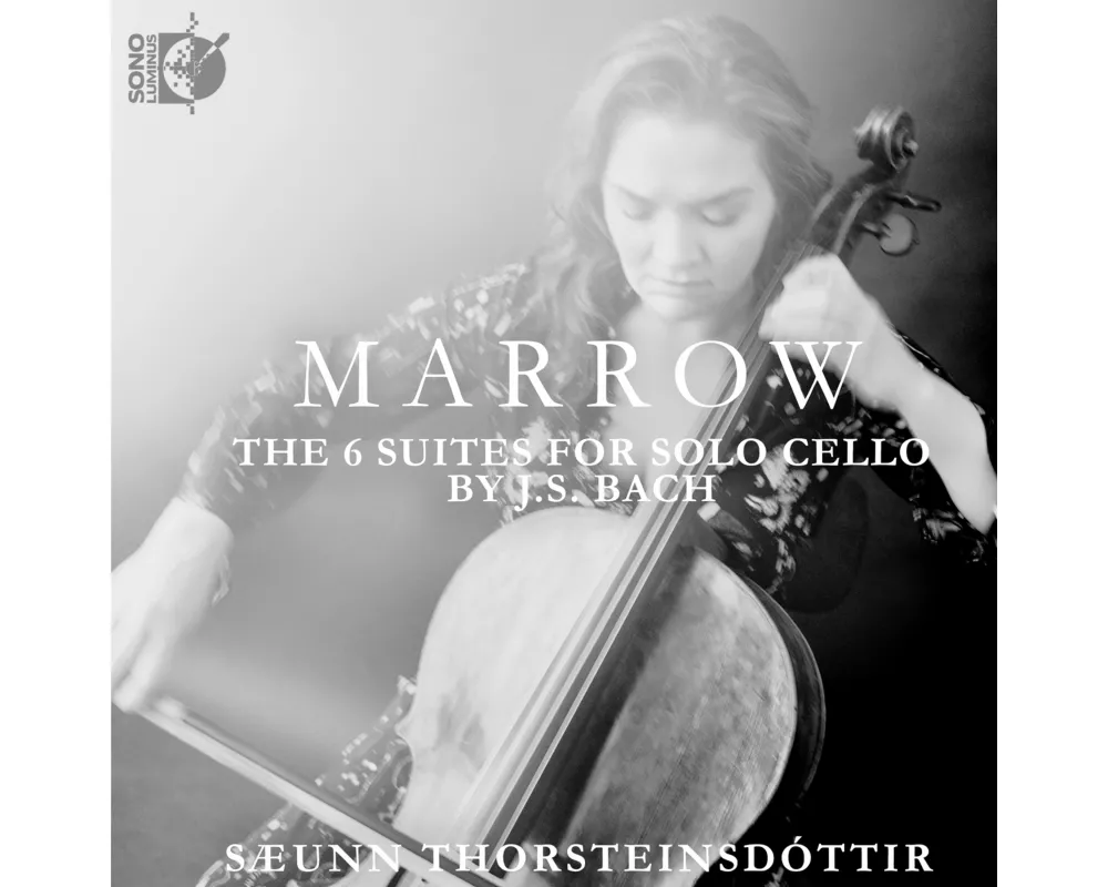 Marrow: The 6 Suites by J.S.Bach
