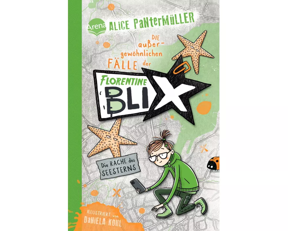 Florentine Blix (3). Die Rache des Seesterns