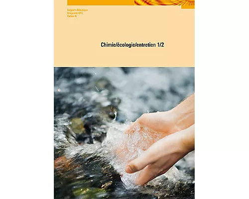 Chimie / écologie / entretien 1/2