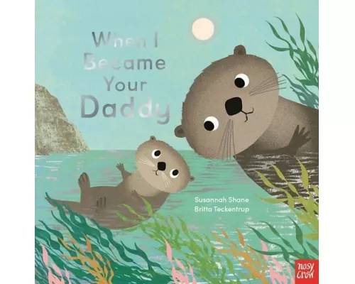 When I Became Your Daddy