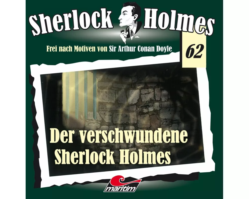 Folge 62 - Der Verschwundene Sherlock Holmes