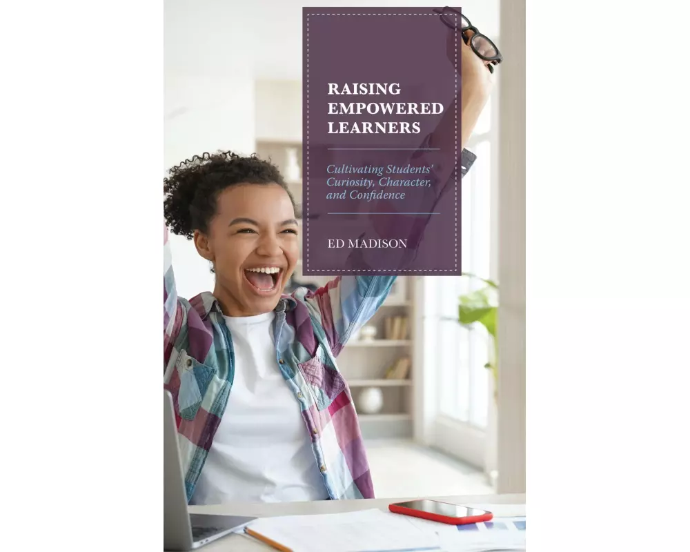 Raising Empowered Learners