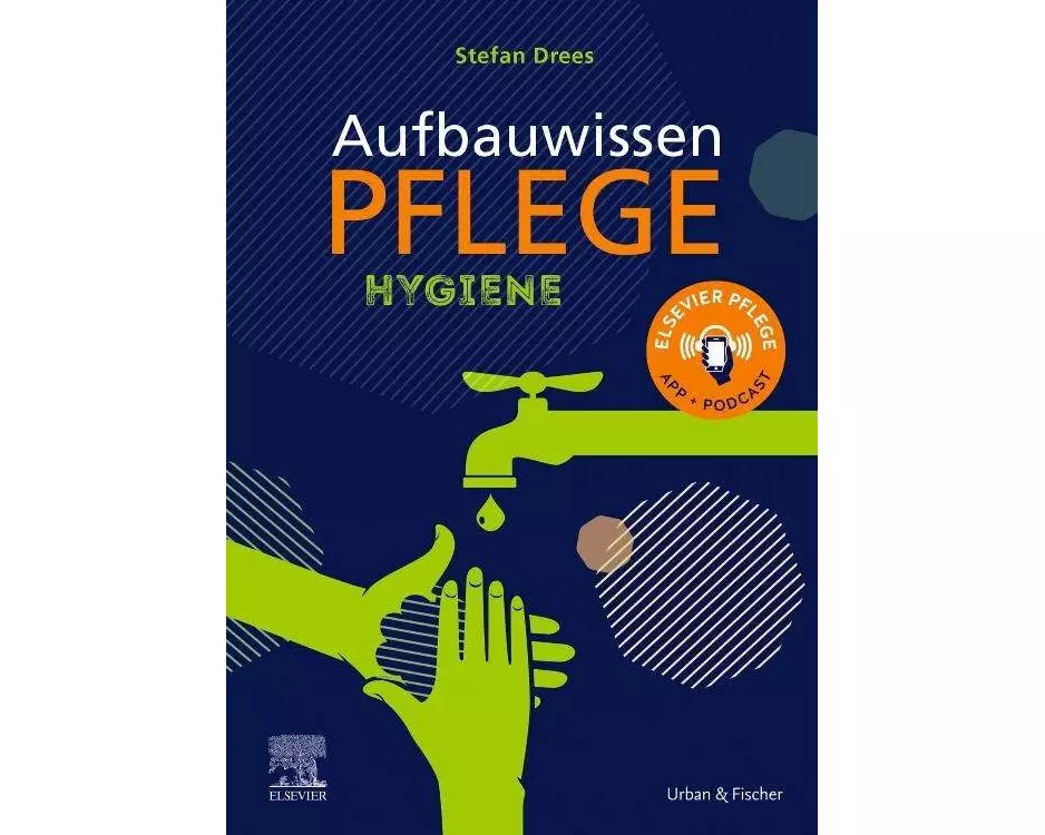 Aufbauwissen Pflege Hygiene