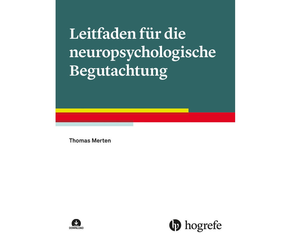 Leitfaden für die neuropsychologische Begutachtung