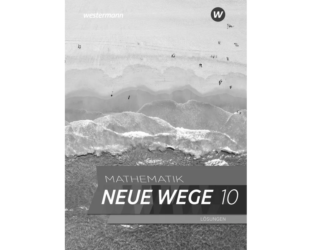 Mathematik Neue Wege SI 10. Lösungen. Für Hamburg