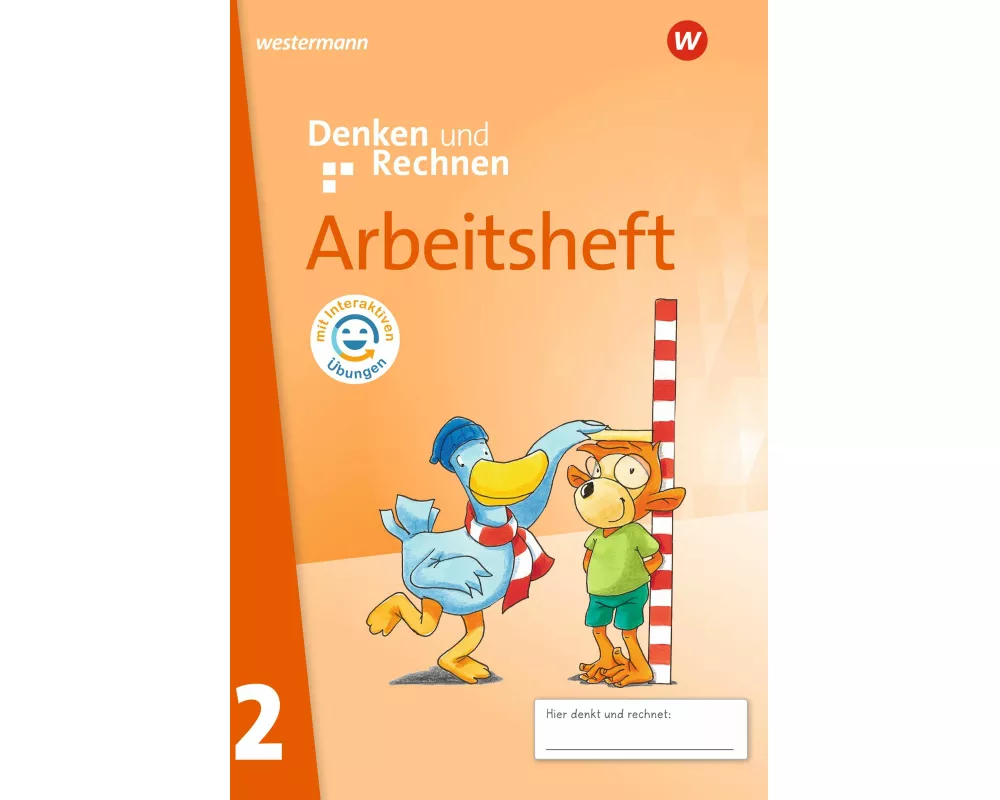 Denken und Rechnen 2. Arbeitsheft mit interaktiven Übungen. Für Grundschulen in den östlichen Bundesländern