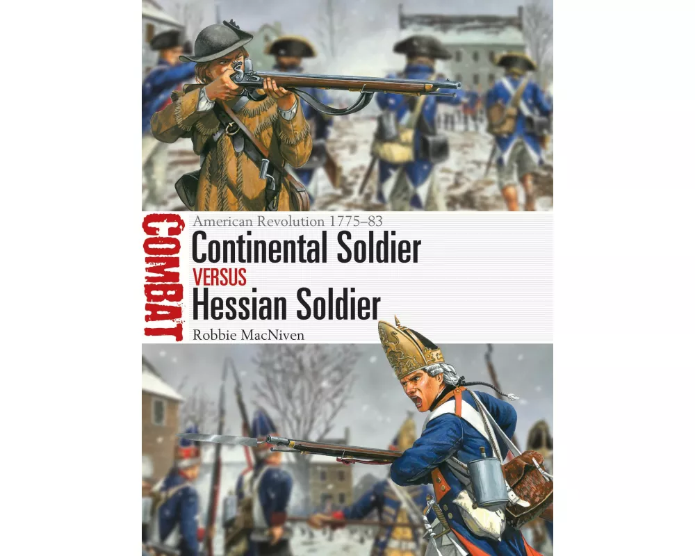 Continental Soldier vs Hessian Soldier