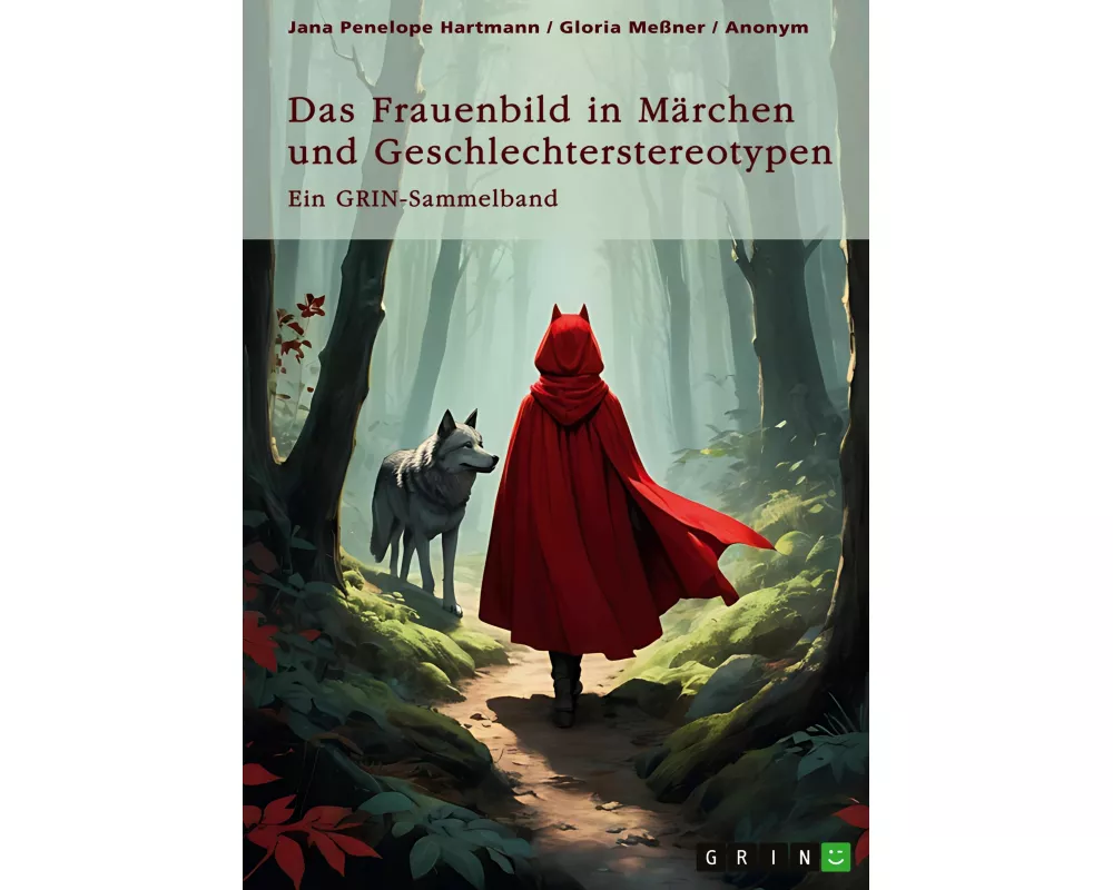 Das Frauenbild in Märchen und Geschlechterstereotypen. Feministische und pädagogische Handlungsanleitungen in Märchen