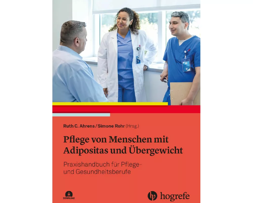 Pflege von Menschen mit Adipositas und Übergewicht