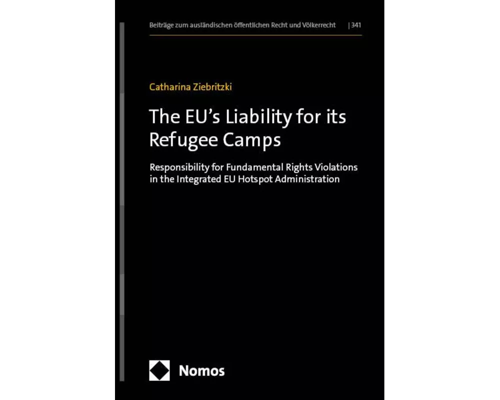 The EU's Liability for its Refugee Camps