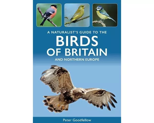 A Naturalist's Guide to the Birds of Britain and Northern Europe