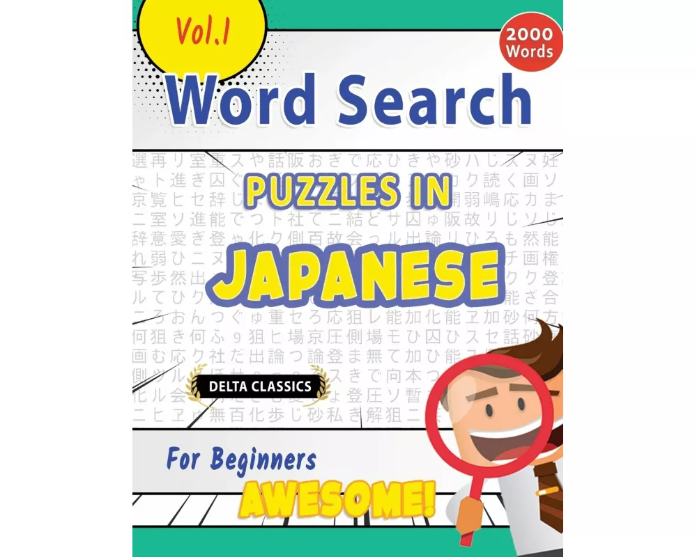 Word Search Puzzles In Japanese For Beginners - Awesome! Vol.1 - Delta Classics