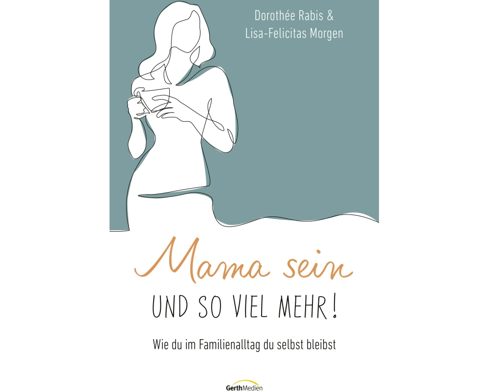 Mama sein und so viel mehr!