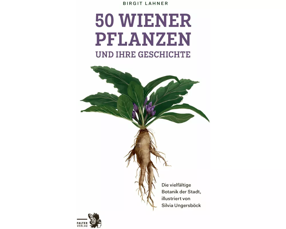 50 Wiener Pflanzen und ihre Geschichte