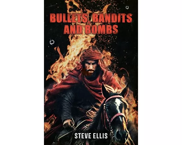 Bullets, Bandits and Bombs