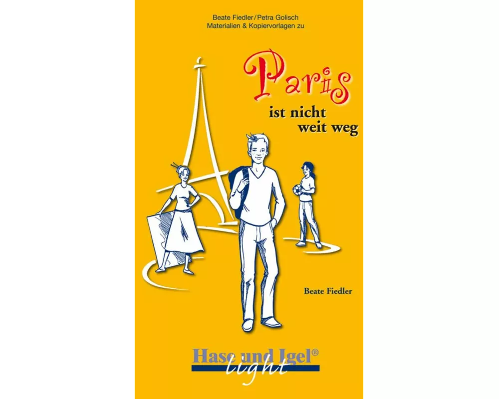 Paris ist nicht weit weg / light. Begleitmaterial