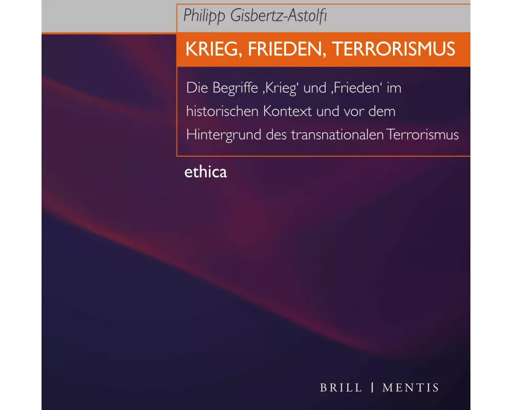 Krieg, Frieden, Terrorismus