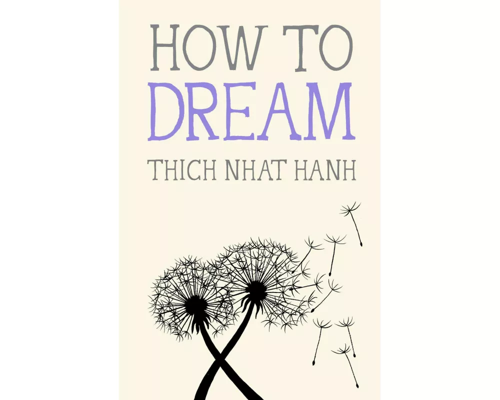 How to Dream