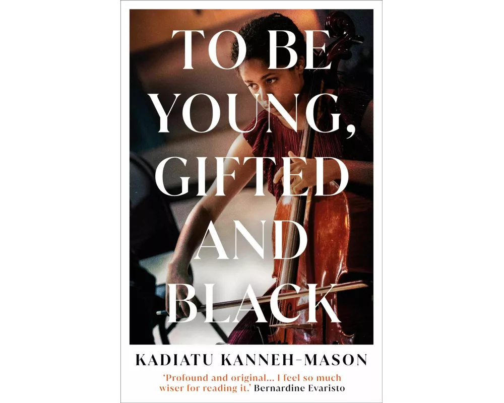 To Be Young, Gifted and Black