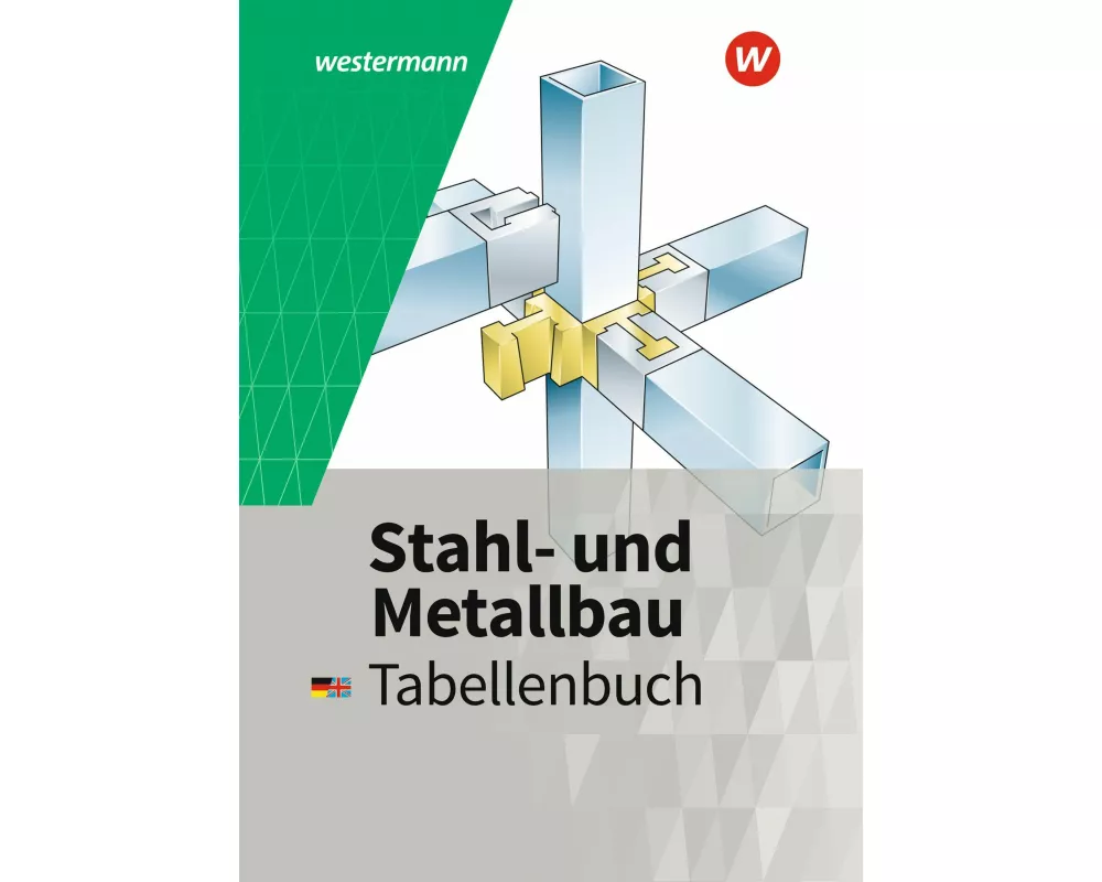 Stahl- und Metallbau. Tabellenbuch