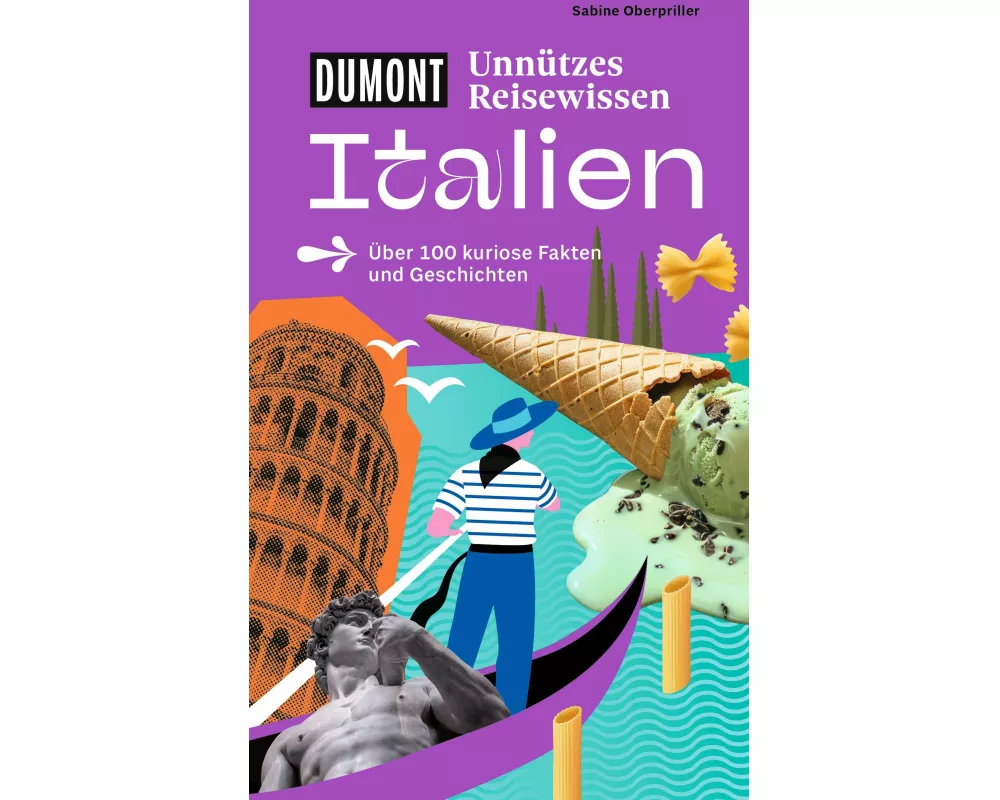 DuMonts Unnützes Reisewissen Italien