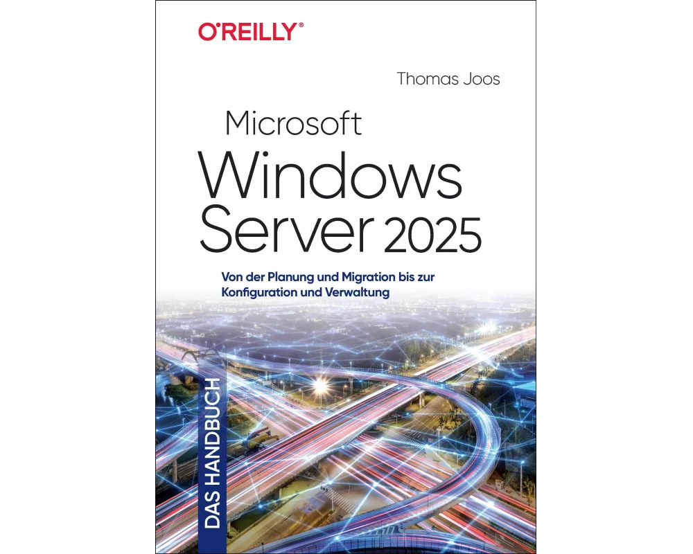 Microsoft Windows Server 2025 – Das Handbuch