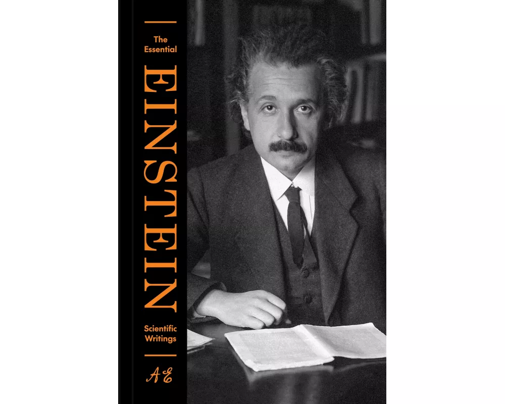 The Essential Einstein: Scientific Writings