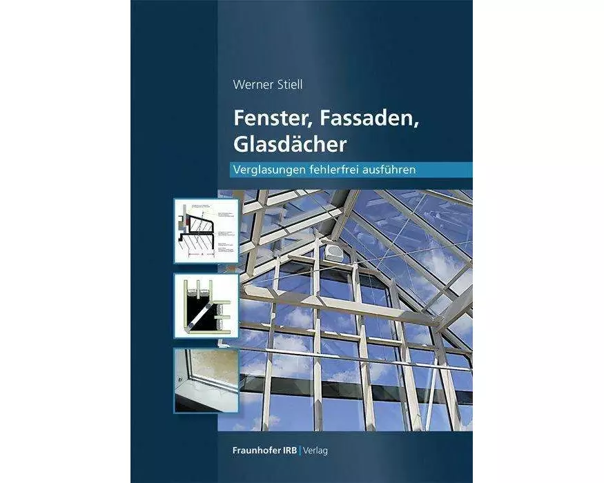 Fenster, Fassaden, Glasdächer