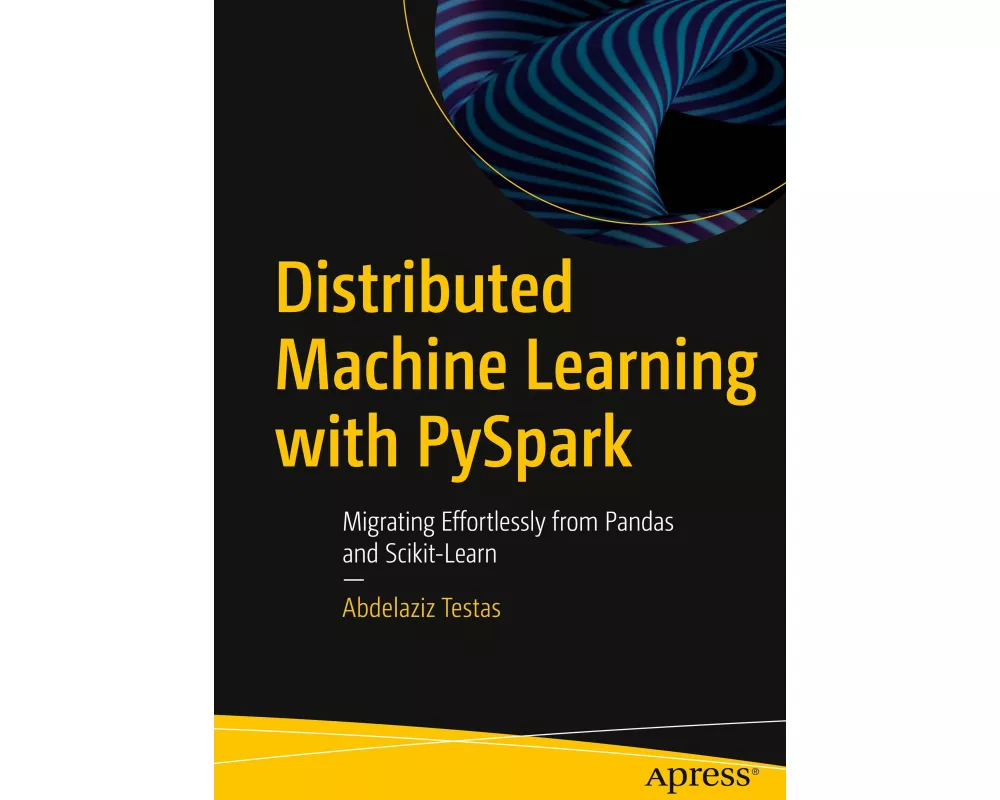 Distributed Machine Learning with PySpark
