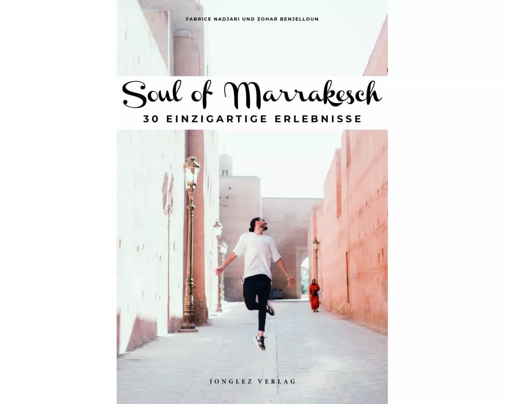 Soul of Marrakesch