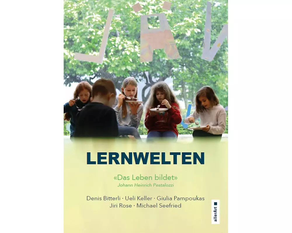 Lernwelten – Das Leben bildet
