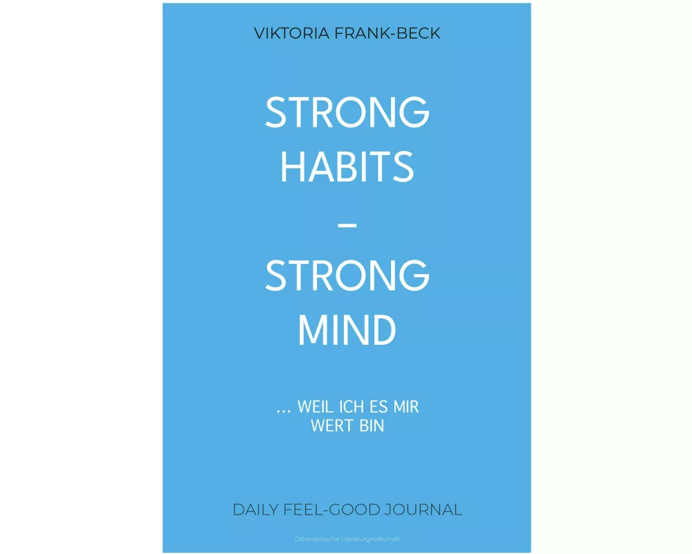 Strong habits - strong mind!