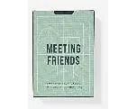 Meeting Friends