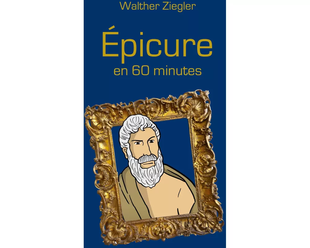 Épicure en 60 minutes