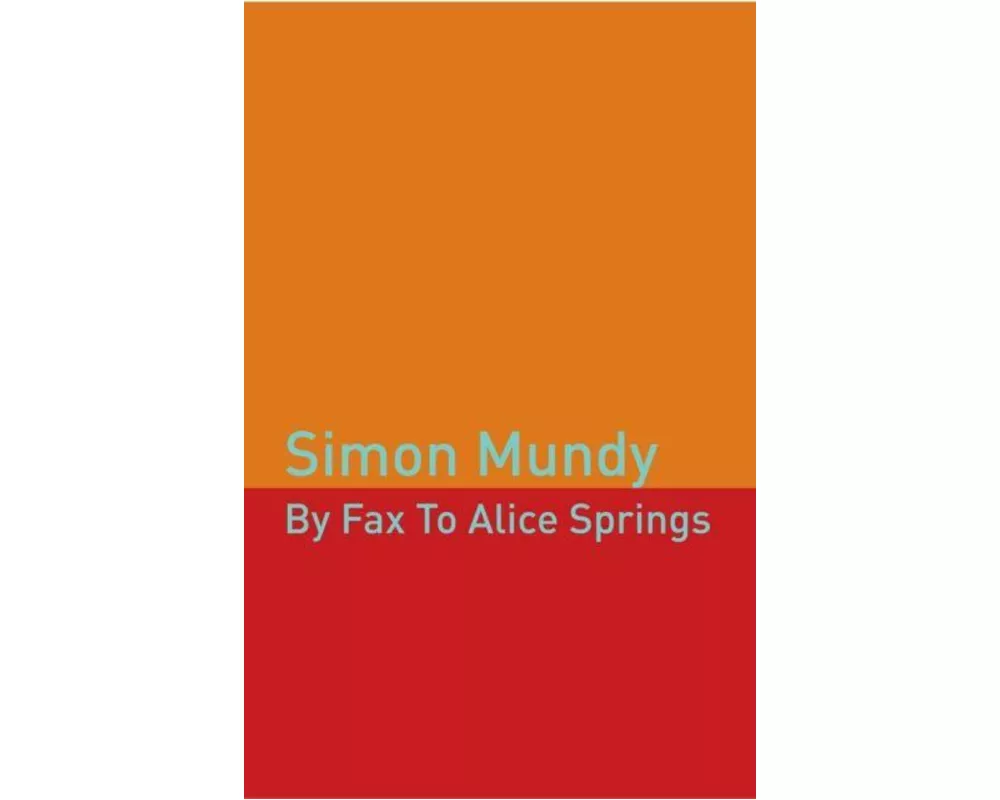 By Fax to Alice Springs