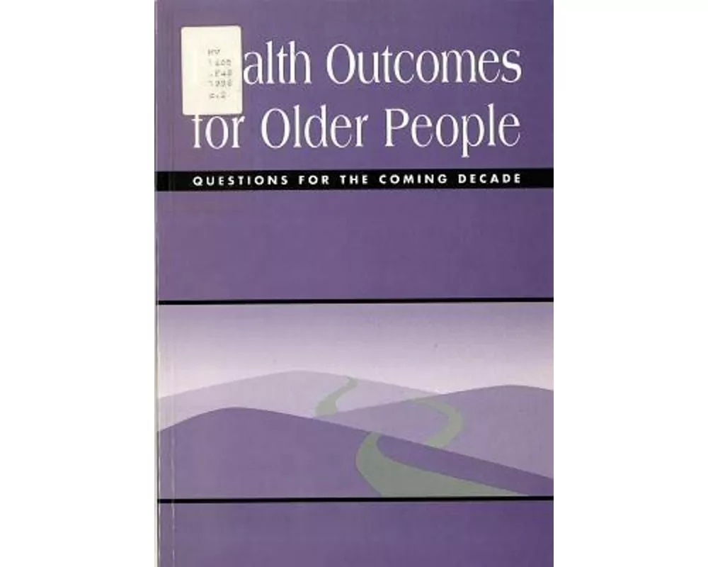 Health Outcomes for Older People
