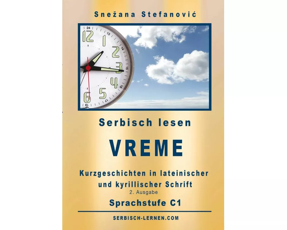 Serbisch: Kurzgeschichten "Vreme" - Sprachstufe C1