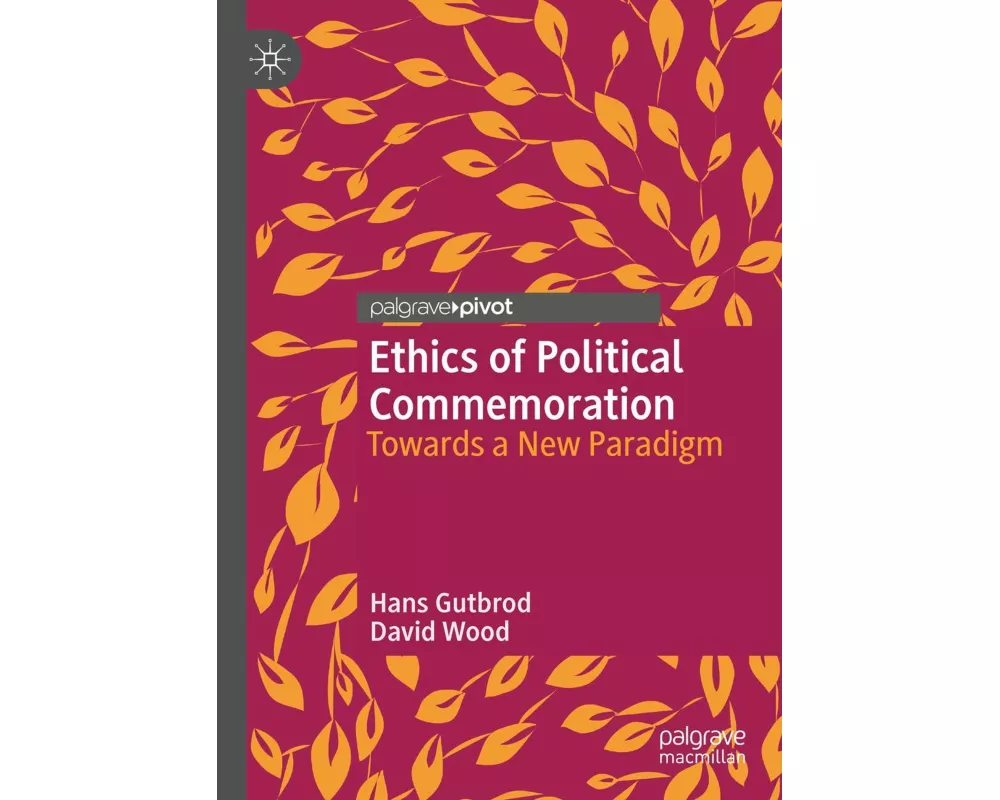 Ethics of Political Commemoration