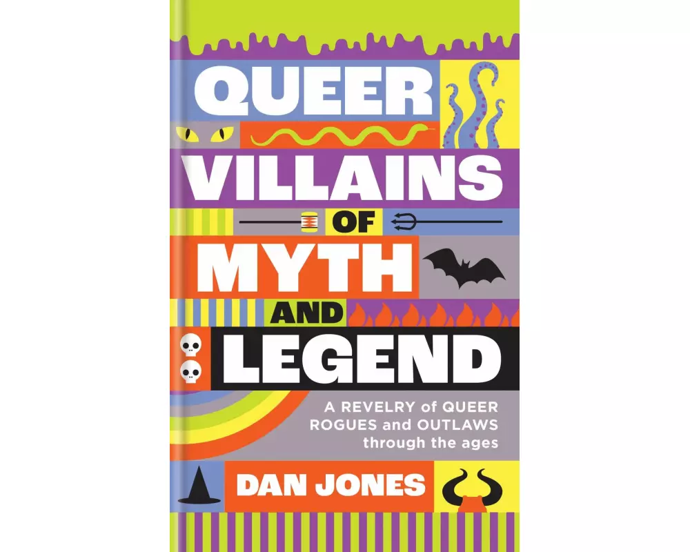 Queer Villains of Myth and Legend