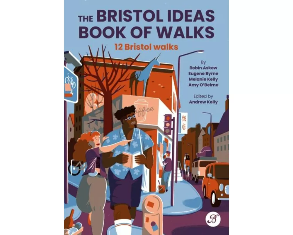 The Bristol Ideas Book of Walks