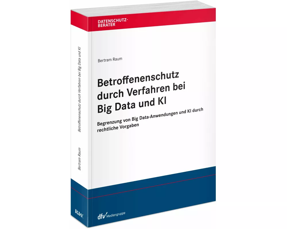 Betroffenenschutz durch Verfahren bei Big Data und KI