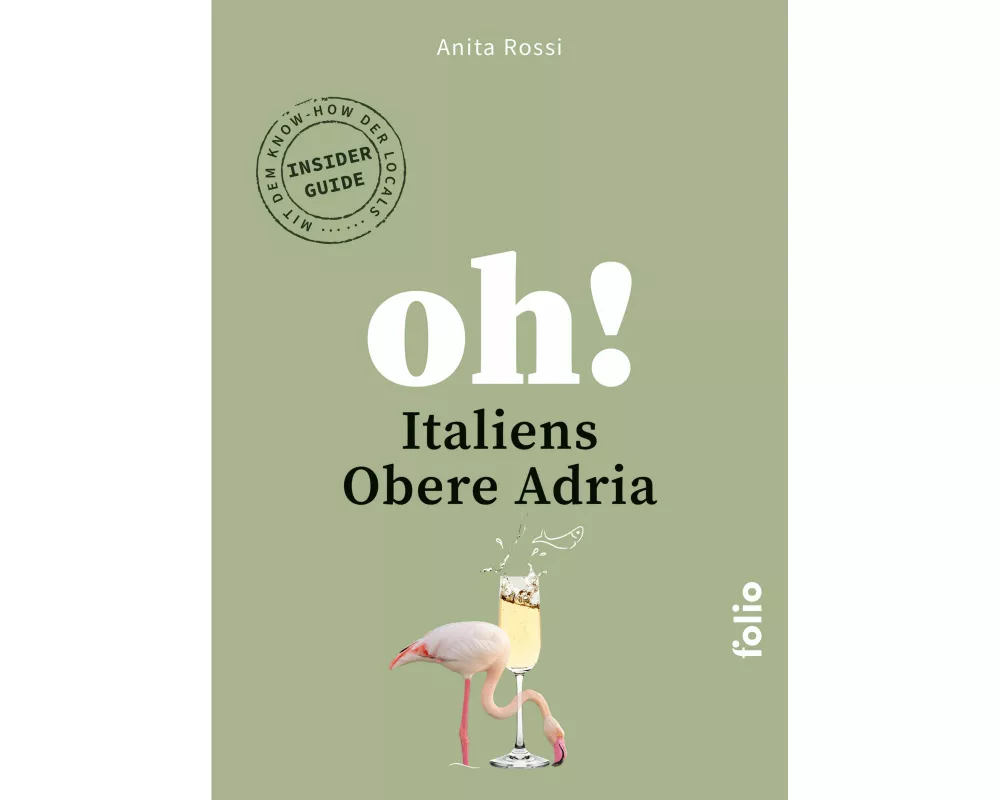 Oh! Italiens Obere Adria