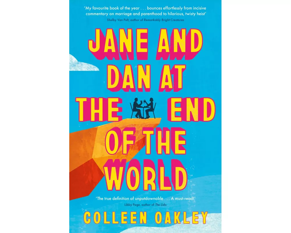 Jane and Dan at the End of the World