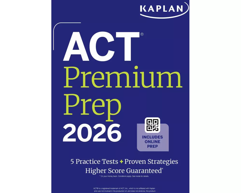ACT Premium Prep 2026: Includes 5 Full Length Practice Tests, 100s of Practice Questions + 1 Year Access to Online Quizzes and Video Instruction