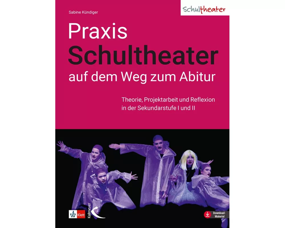 Praxis Schultheater - auf dem Weg zum Abitur