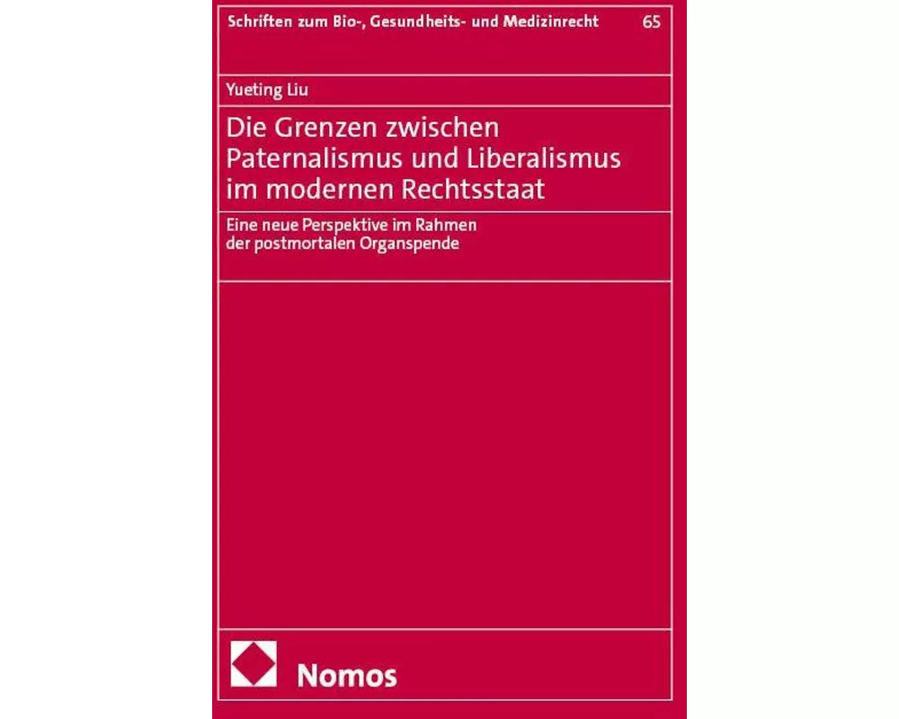 Die Grenzen zwischen Paternalismus und Liberalismus im modernen Rechtsstaat