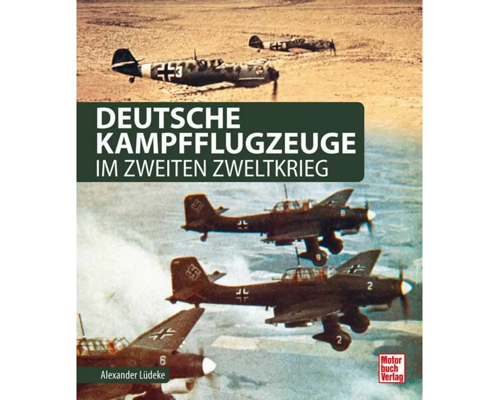 Deutsche Kampfflugzeuge im Zweiten Weltkrieg