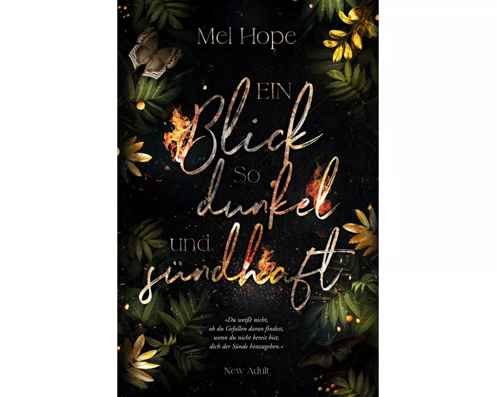 Ein Blick so dunkel und sündhaft